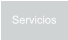 Servicios